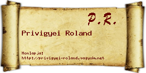 Privigyei Roland névjegykártya